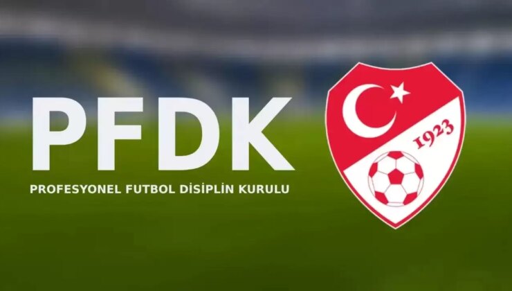 PFDK kararları açıklandı! Fenerbahçe, Beşiktaş ve Galatasaray…