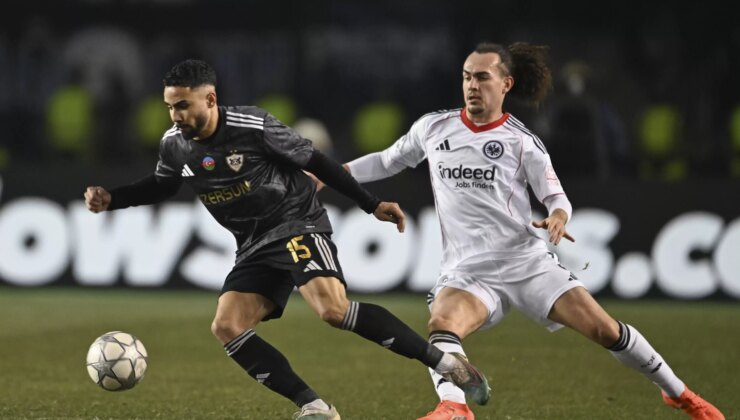 Karabağ, 90+4’te Eintracht Frankfurt’u devirdi