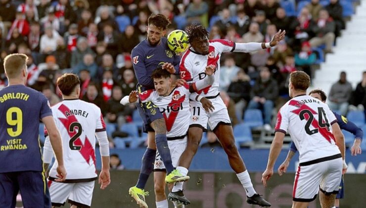Atletico Madrid’e deplasmanda Rayo Vallecano şoku!