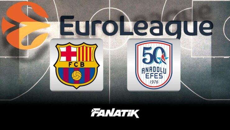 Barcelona – Anadolu Efes maçı ne zaman, saat kaçta hangi kanalda?