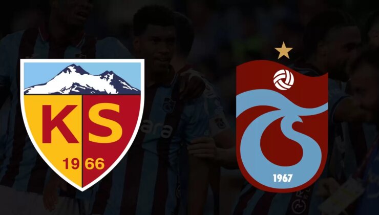 CANLI| Kayserispor- Trabzonspor maçını canlı izle (Maç linki)