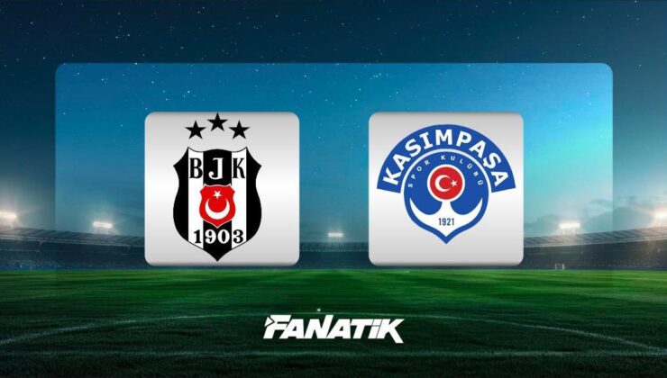 CANLI | Beşiktaş-Kasımpaşa maçı ne zaman saat kaçta hangi kanalda? (İlk 11’ler)
