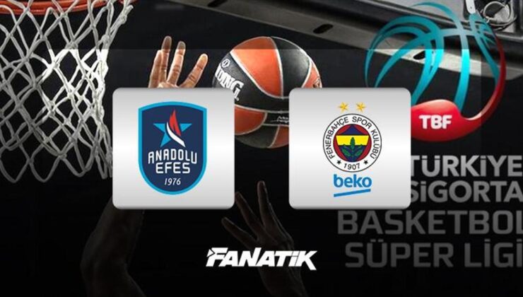 CANLI| Anadolu Efes – Fenerbahçe Beko (Basketbol Süper Ligi 26. hafta karşılaşması)