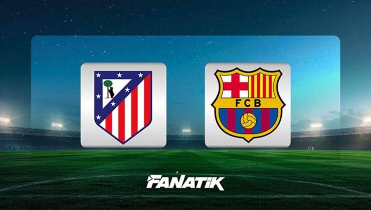 CANLI | Atletico Madrid – Barcelona maçı (Şampiyonlar Ligi çeyrek final)