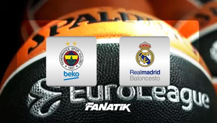 CANLI| Fenerbahçe Beko-Real Madrid (EuroLeague 37. hafta karşılaşması)