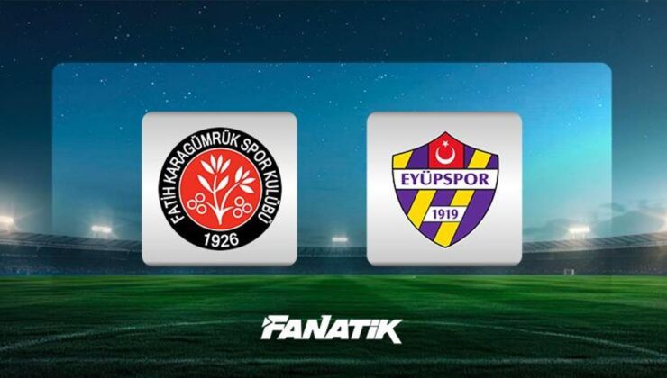 Karagümrük-Eyüpspor maçı ne zaman, saat kaçta, hangi kanalda canlı yayınlanacak? (İlk 11’ler belli oldu)
