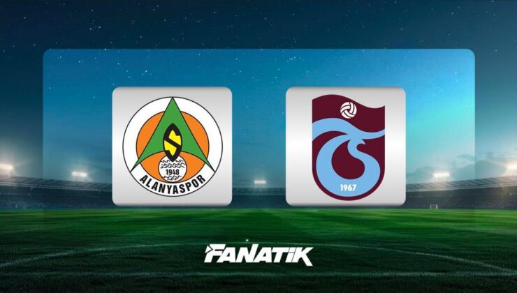 CANLI | Alanyaspor – Trabzonspor maçı ne zaman, saat kaçta, hangi kanalda? İlk 11’ler belli oldu