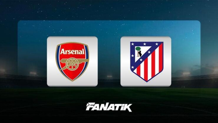 CANLI I Arsenal – Atletico Madrid (UEFA Şampiyonlar Ligi yarı final rövanş maçı)