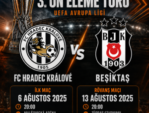 FC Hradec Králové – Beşiktaş hangi kanalda , saat kaçta ?