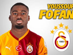 Youssouf Fofana Galatasaray’a transfer oluyor